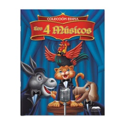 CUENTO LOS CUATRO MUSICOS, COLECCIÓN EDINA